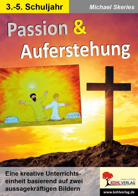 Passion und Auferstehung -  Michael Skeries