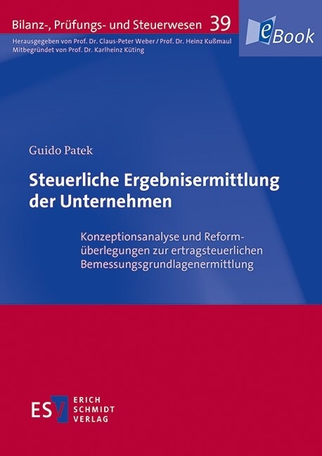 Steuerliche Ergebnisermittlung der Unternehmen -  Guido Patek