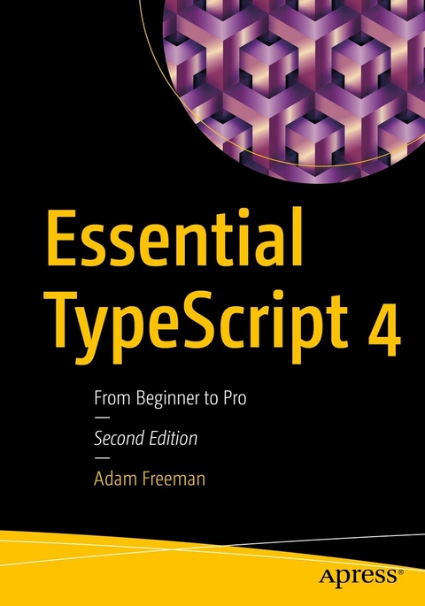 Essential TypeScript 4 - Adam Freeman