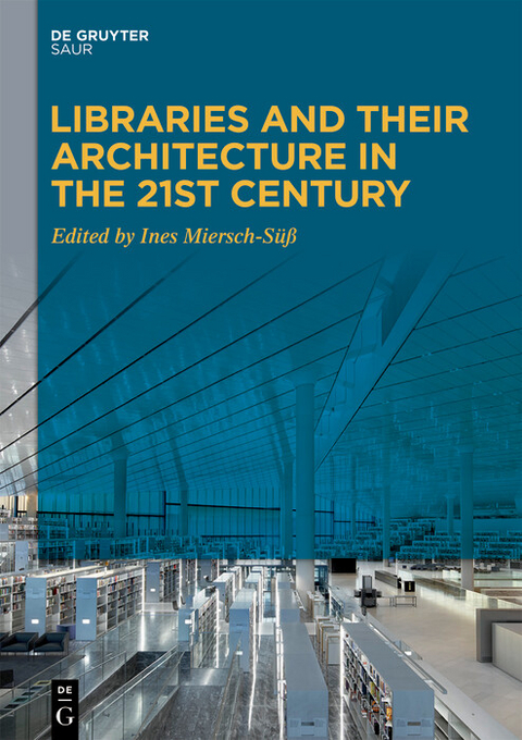 Libraries and Their Architecture in the 21st Century - 