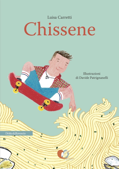 Chissene - Luisa Carretti, Davide Patrignanelli