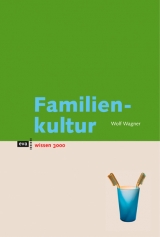 Familienkultur - Wolf Wagner