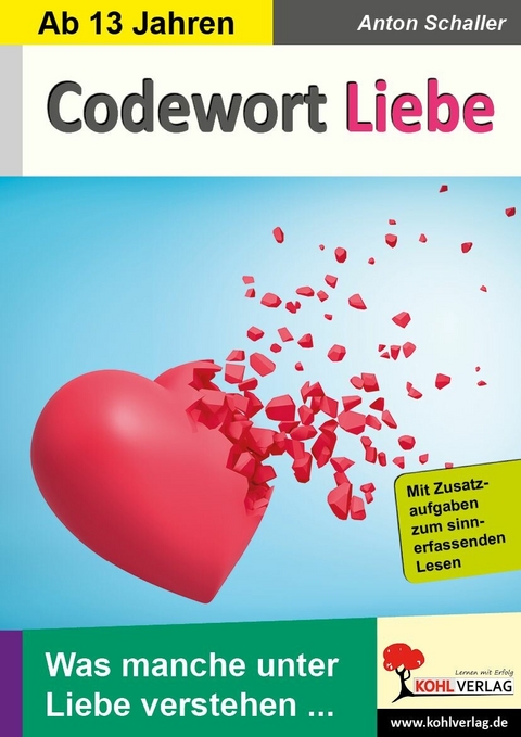 Codewort Liebe -  Anton Schaller