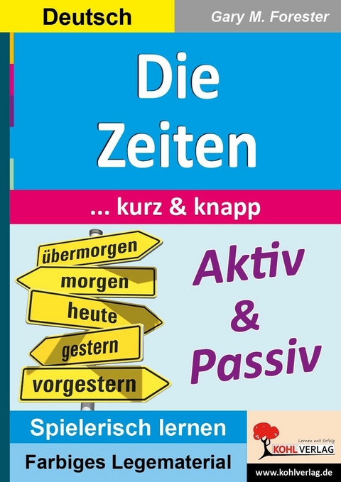 Die Zeiten ... kurz und knapp -  Gary M. Forester