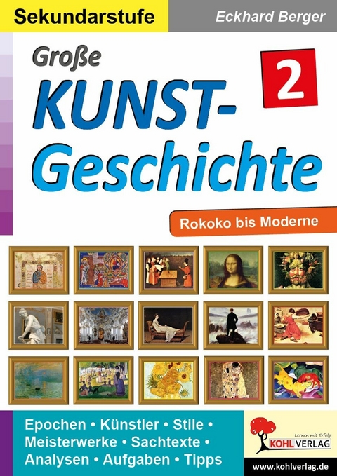 Große Kunstgeschichte / Band 2 -  Eckhard Berger