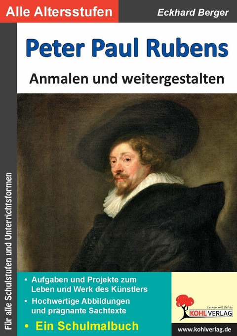 Peter Paul Rubens ... anmalen und weitergestalten -  Eckhard Berger