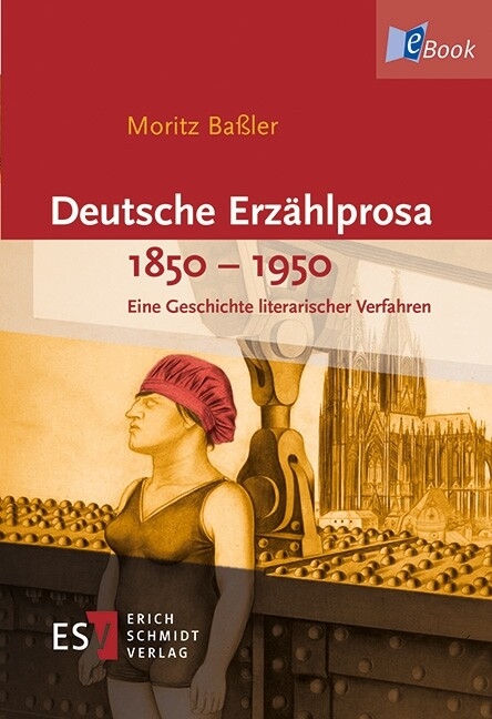 Deutsche Erzählprosa 1850-1950 -  Moritz Baßler