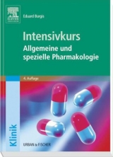 Intensivkurs Allgemeine und Spezielle Pharmakologie - Burgis, Eduard