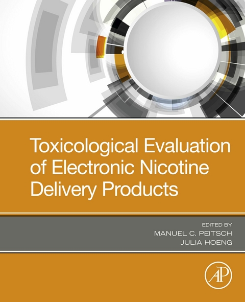 Toxicological Evaluation of Electronic Nicotine Delivery Products - 