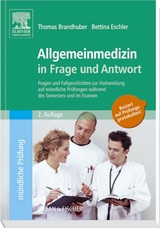 Allgemeinmedizin in Frage und Antwort - Brandhuber, Thomas; Eschler, Bettina