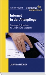 Internet in der Altenpflege - Carsten Weyand