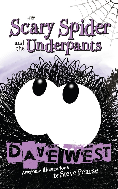 Scary Spider and the Underpants - Dave West