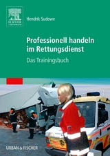 Professionell handeln im Rettungsdienst - Hendrik Sudowe