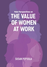 Male Perspectives on The Value of Women at Work -  Susan Popoola