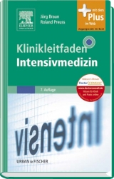 Klinikleitfaden Intensivmedizin - Braun, Jörg; Preuss, Roland