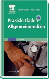 Praxisleitfaden Allgemeinmedizin - Gesenhues, Stefan; Ziesché, Rainer