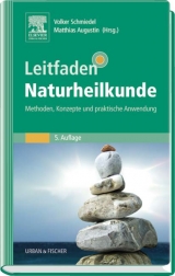 Leitfaden Naturheilkunde - Schmiedel, Volker; Augustin, Matthias