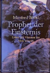 Prophet der Finsternis - Manfred Böckl