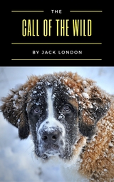 The Call of the Wild - Jack London