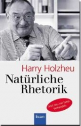 Natürliche Rhetorik - Harry Holzheu