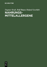 Nahrungsmittelallergene - Dagmar Kreft, Ralf Bauer, Roland Goerlich