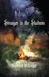 Stranger in the Shadows - Raymond McGregor