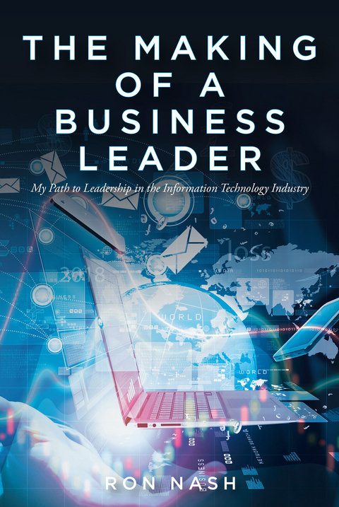 Making of a Business Leader -  Ron Nash