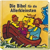 Die Bibel für die Allerkleinsten