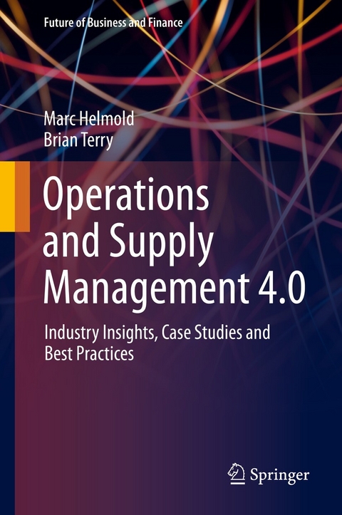 Operations and Supply Management 4.0 - Marc Helmold, Brian Terry