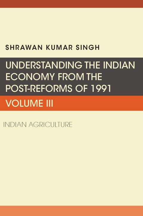 Understanding the Indian Economy from the Post-Reforms of 1991 - Shrawan Kumar Singh