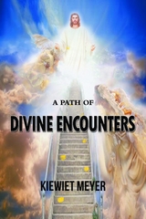 A Path of Divine Encounters - Johanna Meyer