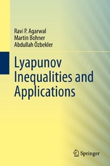 Lyapunov Inequalities and Applications - Ravi P. Agarwal, Martin Bohner, Abdullah Özbekler