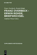 Franz Overbeck – Erwin Rohde, Briefwechsel - Franz Overbeck, Erwin Rohde