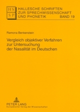 Vergleich objektiver Verfahren zur Untersuchung der Nasalität im Deutschen - Ramona Benkenstein