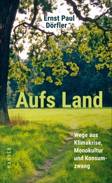 Aufs Land -  Ernst Paul Dörfler