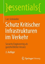 Schutz Kritischer Infrastrukturen im Verkehr - Lars Schnieder