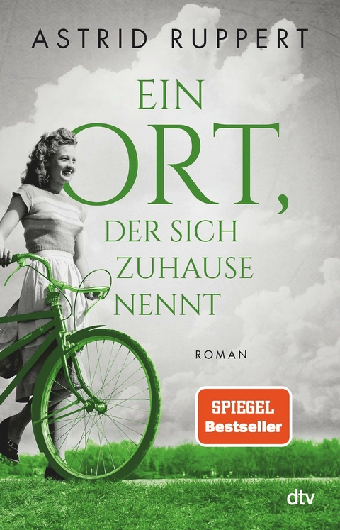 Ein Ort, der sich Zuhause nennt -  Astrid Ruppert