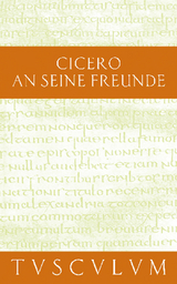 An seine Freunde / Epistulae ad familiares -  Cicero