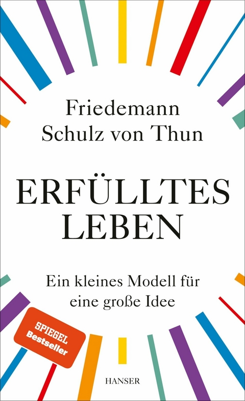 Erfülltes Leben -  Friedemann Schulz von Thun