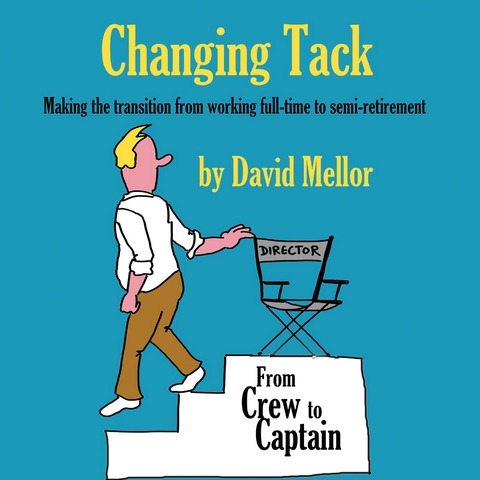 Changing Tack - David Mellor