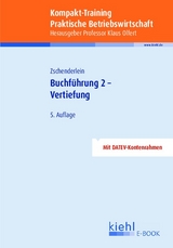 Kompakt-Training Buchführung 2 - Vertiefung - Oliver Zschenderlein