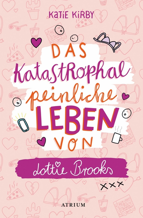 Das katastrophal peinliche Leben von Lottie Brooks -  Katie Kirby