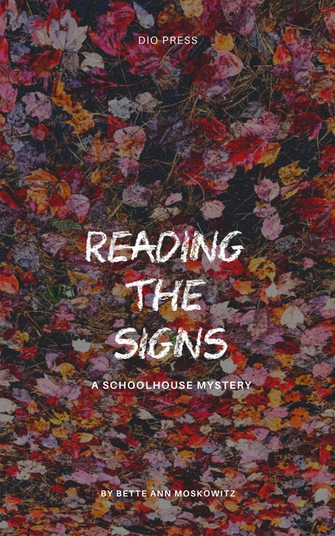 Reading the Signs - Bette Ann Moskowitz