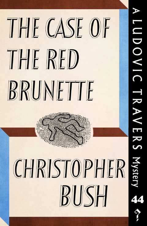 The Case of the Red Brunette - Christopher Bush