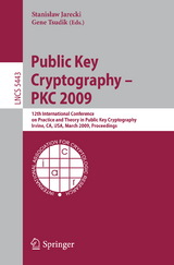 Public Key Cryptography - PKC 2009 - 