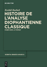 Histoire de l'analyse diophantienne classique - Roshdi Rashed