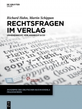 Rechtsfragen im Verlag -  Richard Hahn,  Martin Schippan