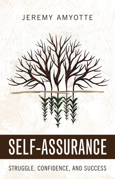 Self-Assurance -  Jeremy Amyotte