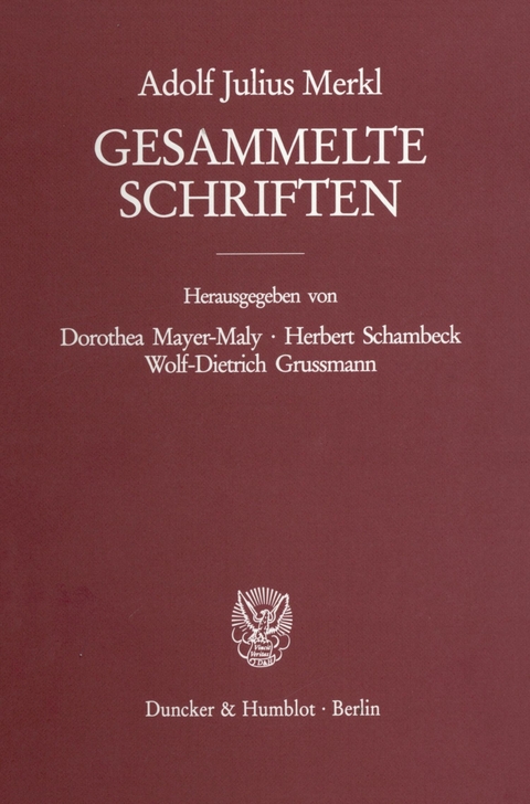 Gesammelte Schriften. -  Adolf Julius Merkl