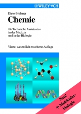 Chemie für Technische Assistenten in der Medizin und in der Biologie - Holzner, Dieter